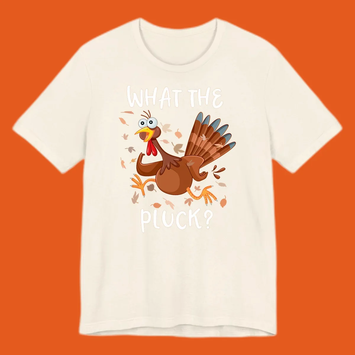 Cartoon turkey with 'WHAT THE PLUCK?' text, suitable for Turkey Trot Thanksgiving designs.