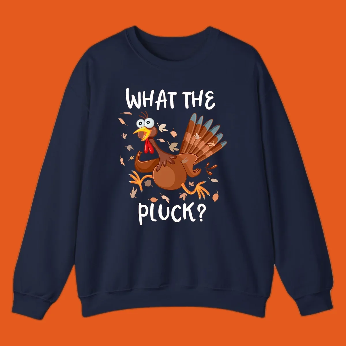 Cartoon turkey with 'WHAT THE PLUCK?' text, suitable for Turkey Trot Thanksgiving designs.