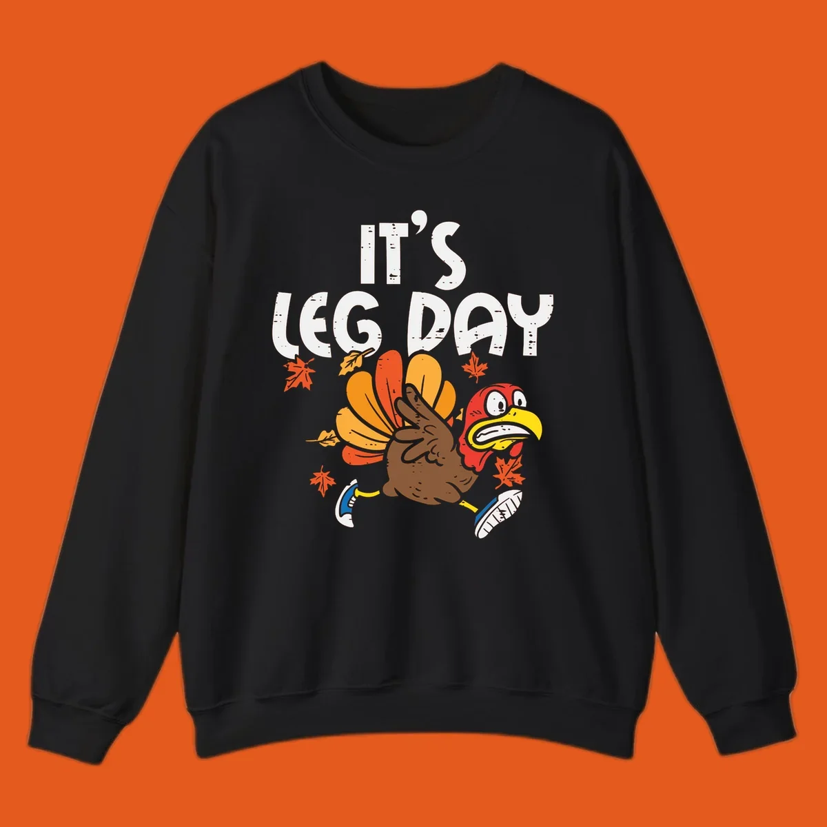 Running turkey with text 'IT'S LEG DAY' for Thanksgiving Turkey Trot shirt.