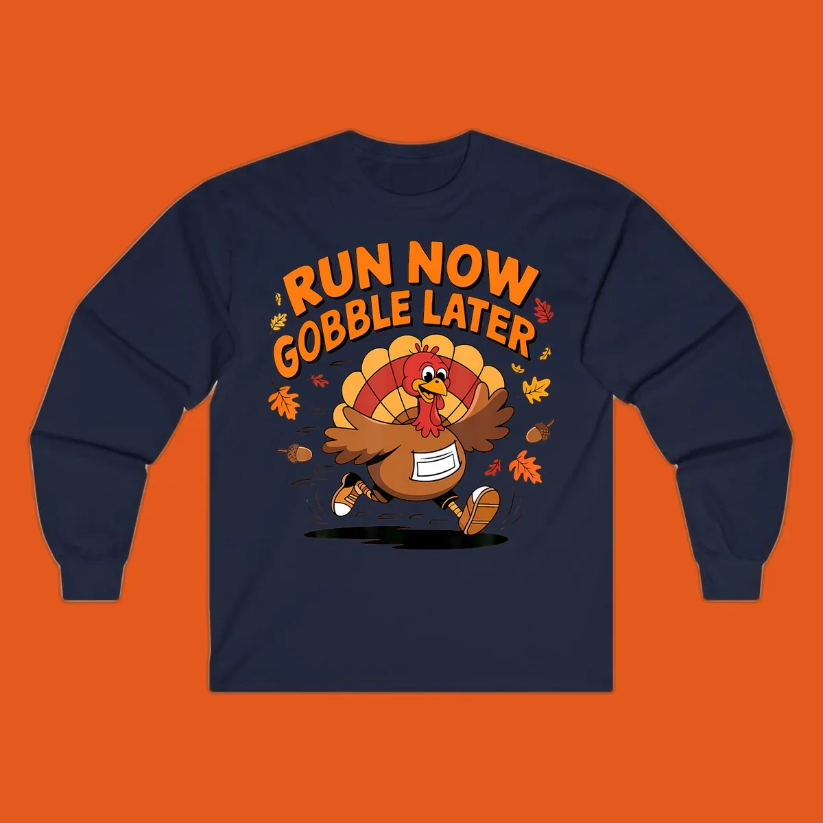 Cartoon turkey running with text "RUN NOW GOBBLE LATER" for Thanksgiving Turkey Trot shirt.