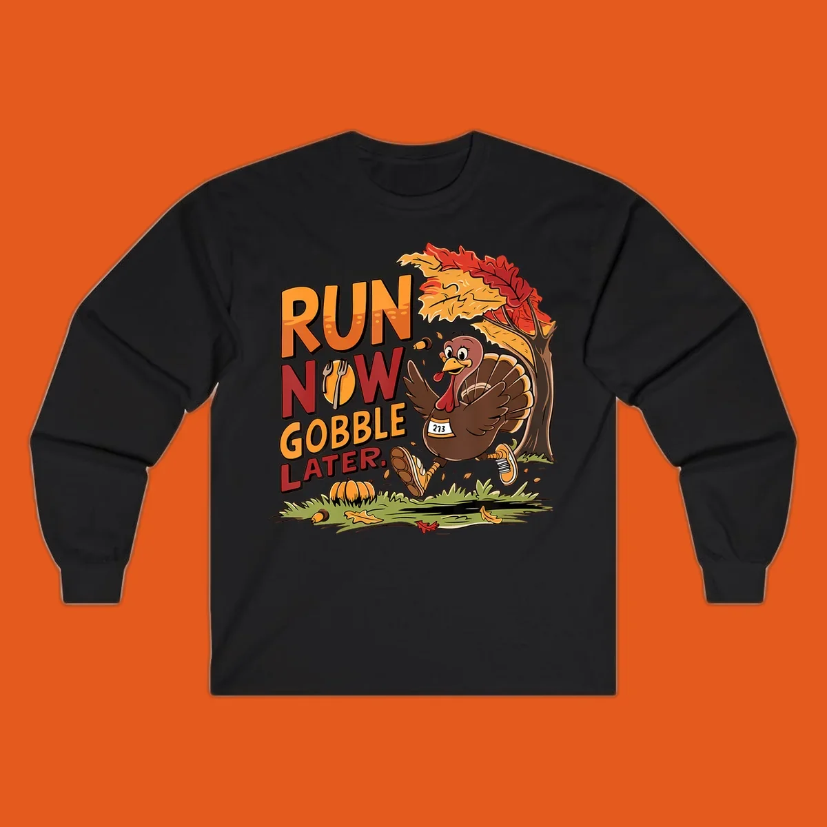 Illustration of a turkey running with text "RUN NOW GOBBLE LATER." for Thanksgiving.