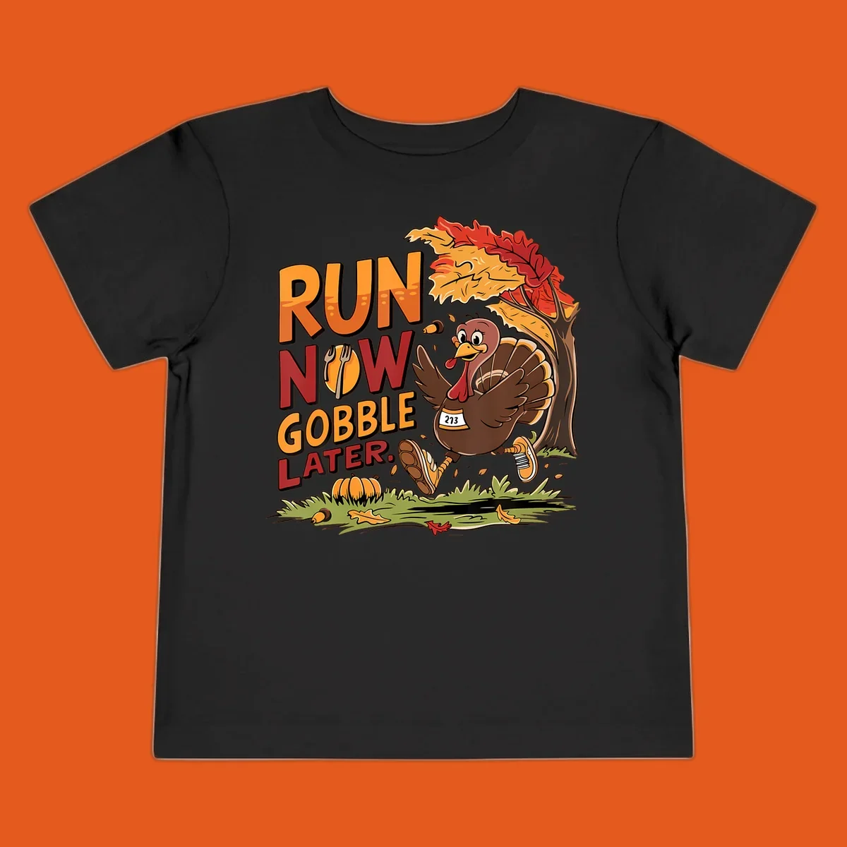 Illustration of a turkey running with text "RUN NOW GOBBLE LATER." for Thanksgiving.