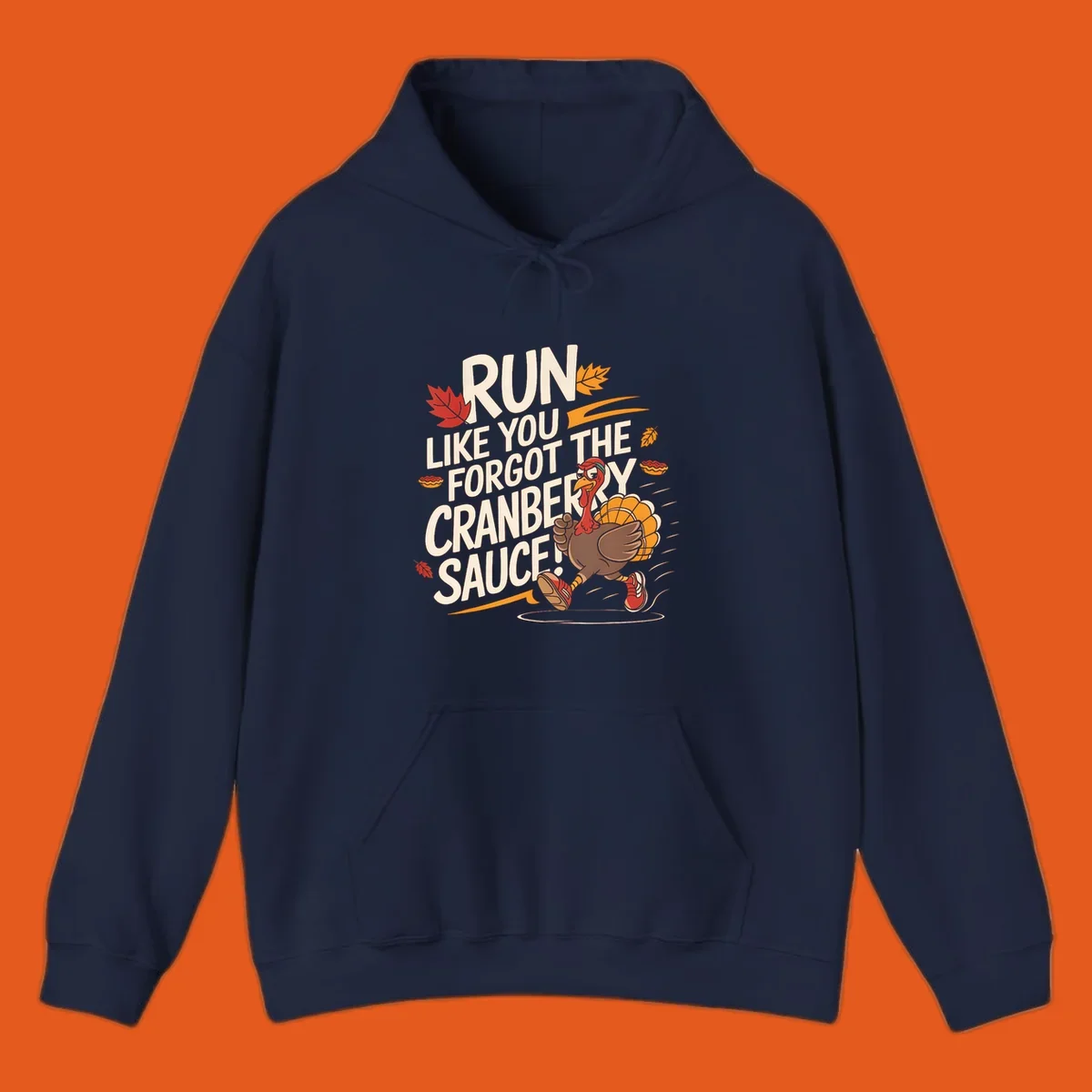 Running turkey illustration with text 'Run Like You Forgot The Cranberry Sauce' for Turkey Trot shirts.