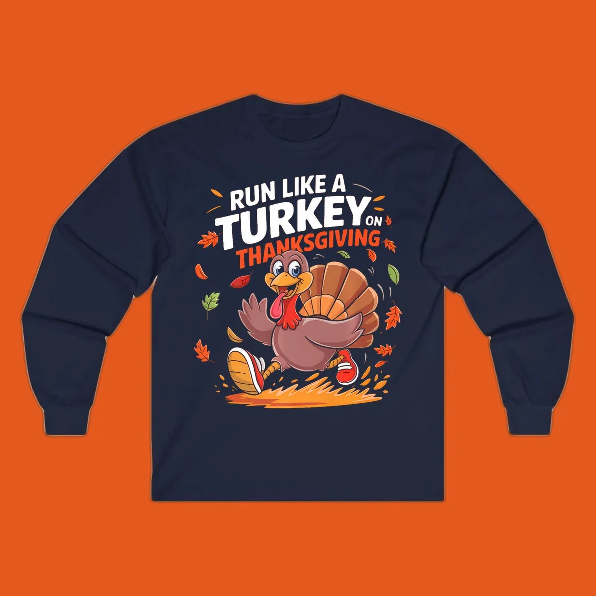Cartoon turkey running with 'Run Like A Turkey On Thanksgiving' text, autumn leaves.
