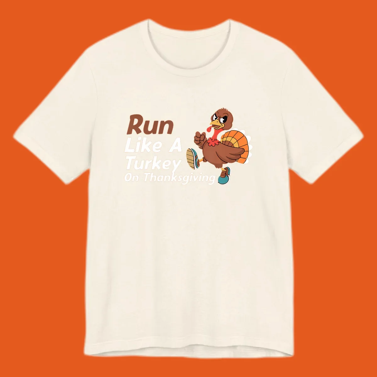 Run Like A Turkey Thanksgiving design with a cartoon turkey running and text, for turkey trot runners.