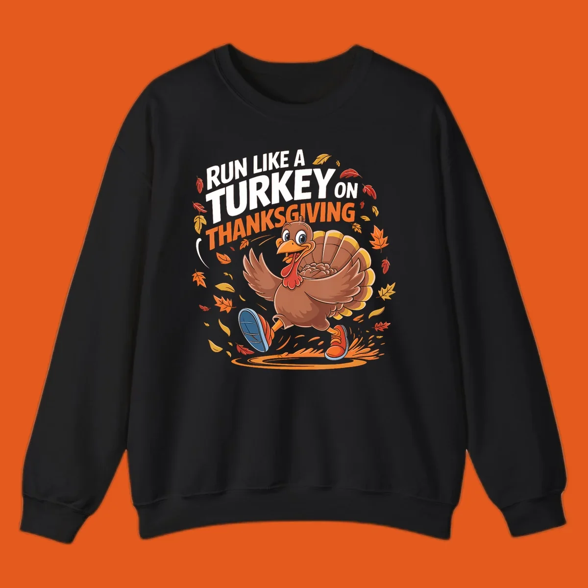 Cartoon turkey running with text 'Run Like A Turkey On Thanksgiving'.