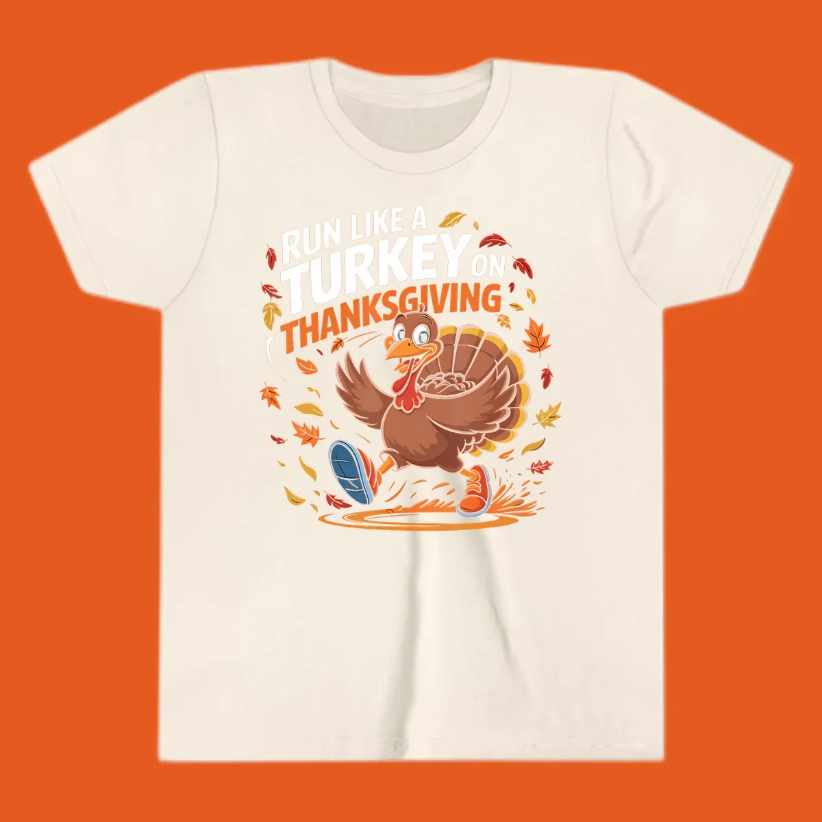 Cartoon turkey running with text 'Run Like A Turkey On Thanksgiving'.