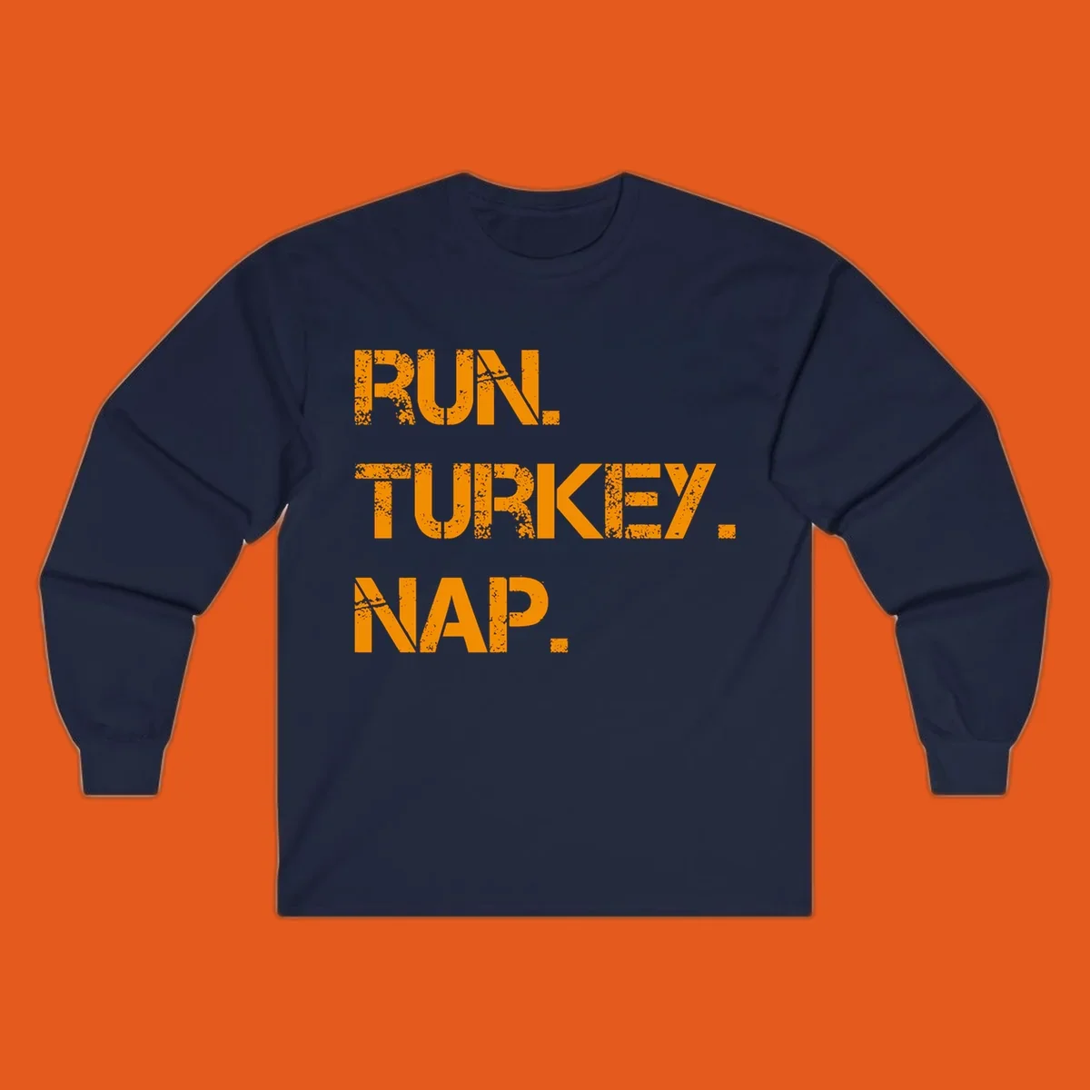 Run Turkey Nap text design with distressed orange lettering on a black background.