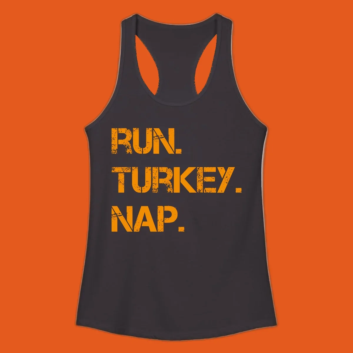 Run Turkey Nap text design with distressed orange lettering on a black background.
