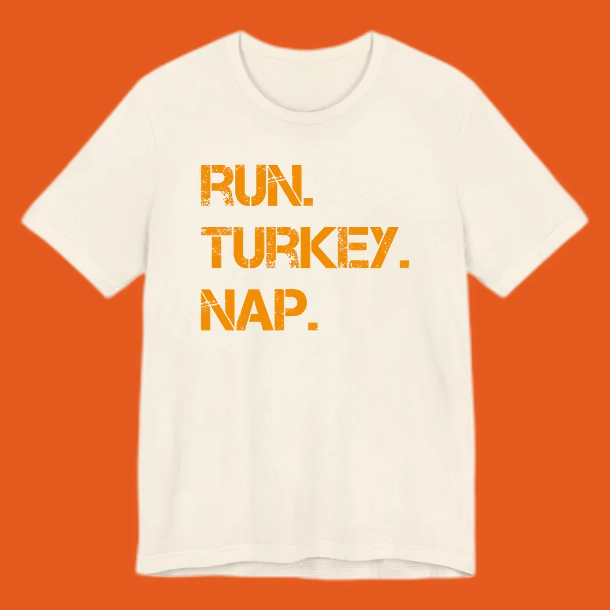 Run Turkey Nap text design with distressed orange lettering on a black background.