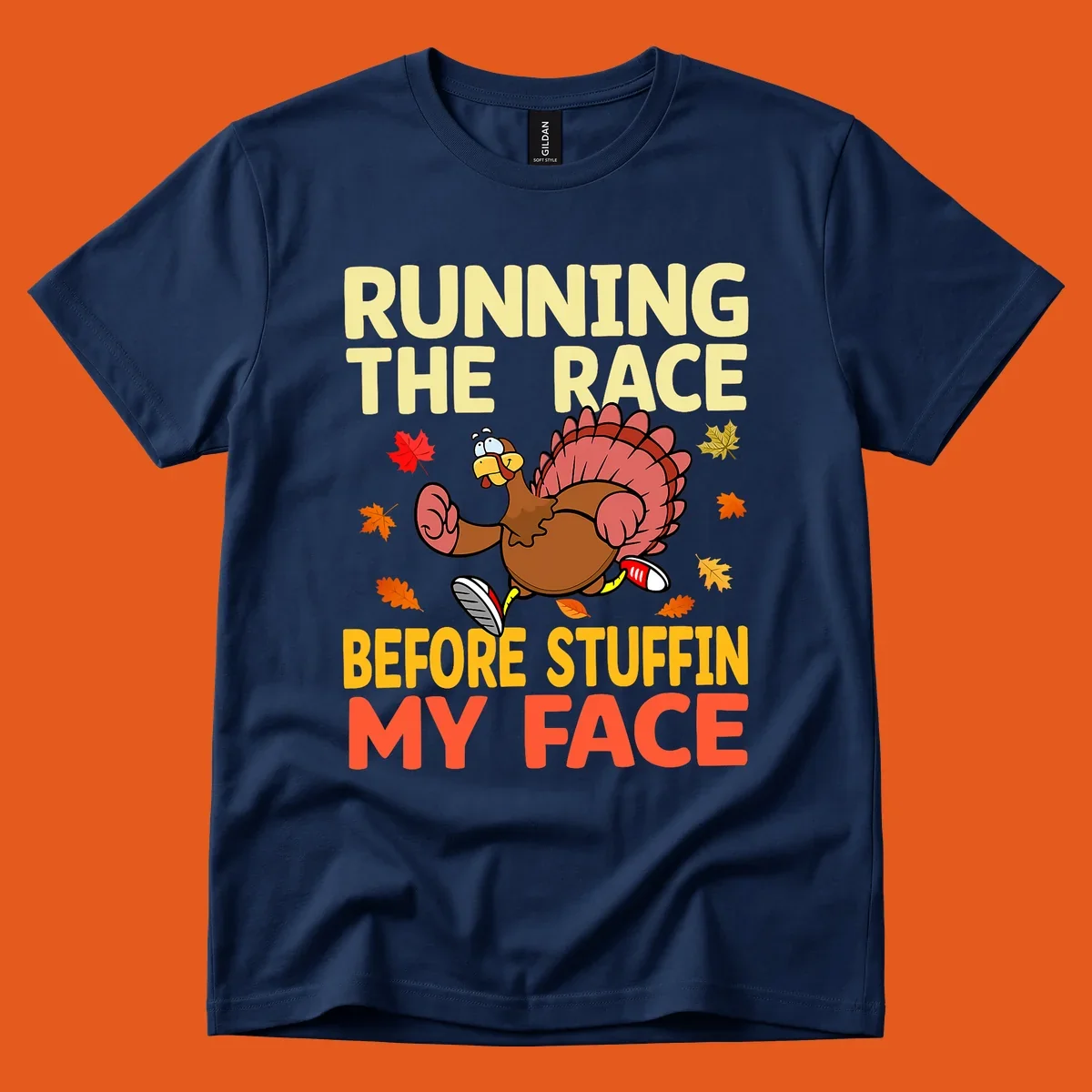 Running turkey with text "RUNNING THE RACE BEFORE STUFFIN MY FACE", a Thanksgiving run concept.