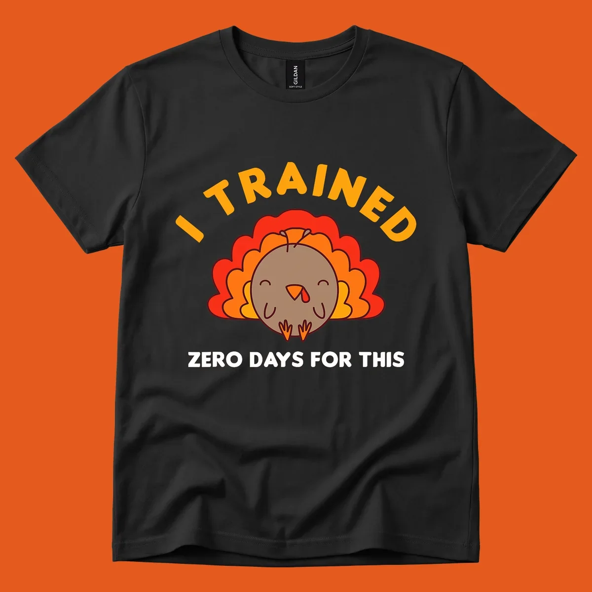 Cartoon turkey with text 'I TRAINED ZERO DAYS FOR THIS', concept for Turkey Trot running shirt.