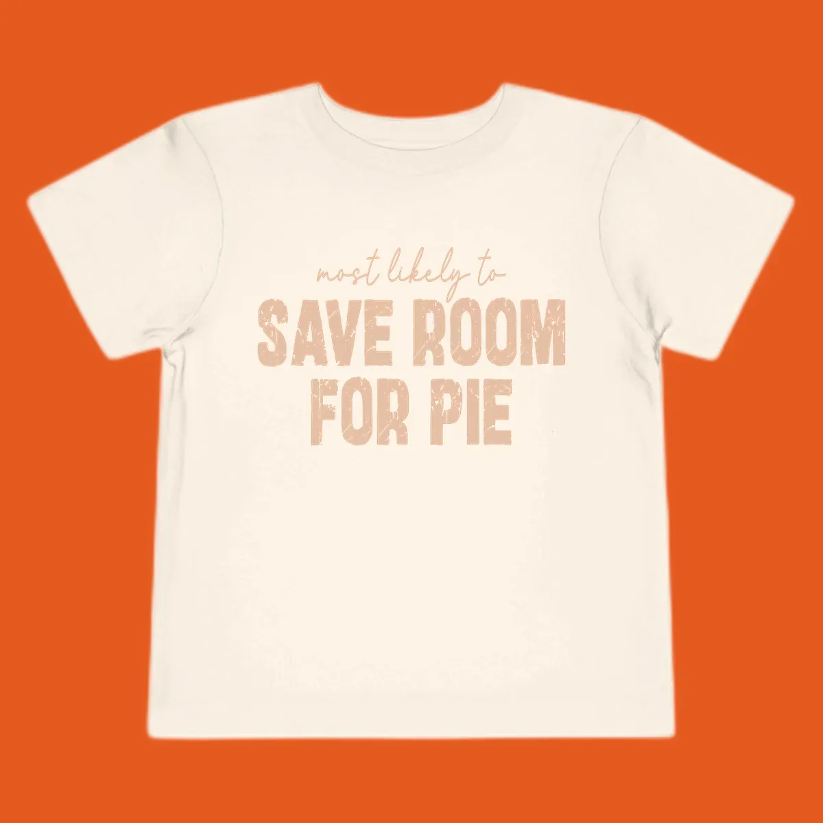 Text design 'Most Likely To Save Room For Pie' in distressed lettering for Turkey Trot runners.