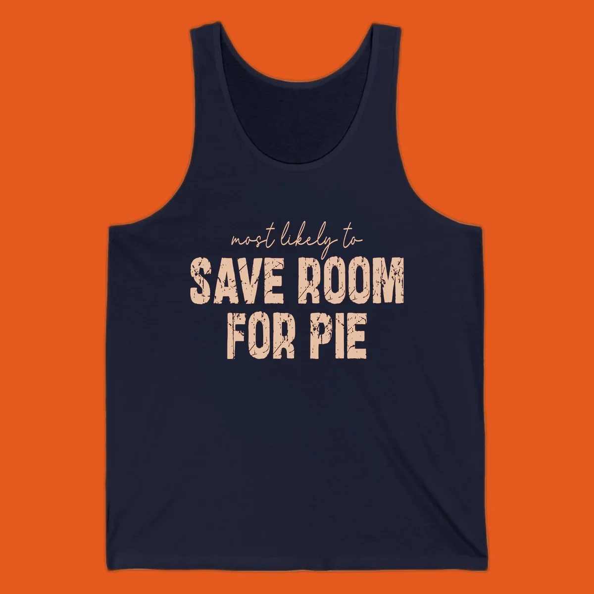 Text design "Most Likely To Save Room For Pie" for Thanksgiving runners.