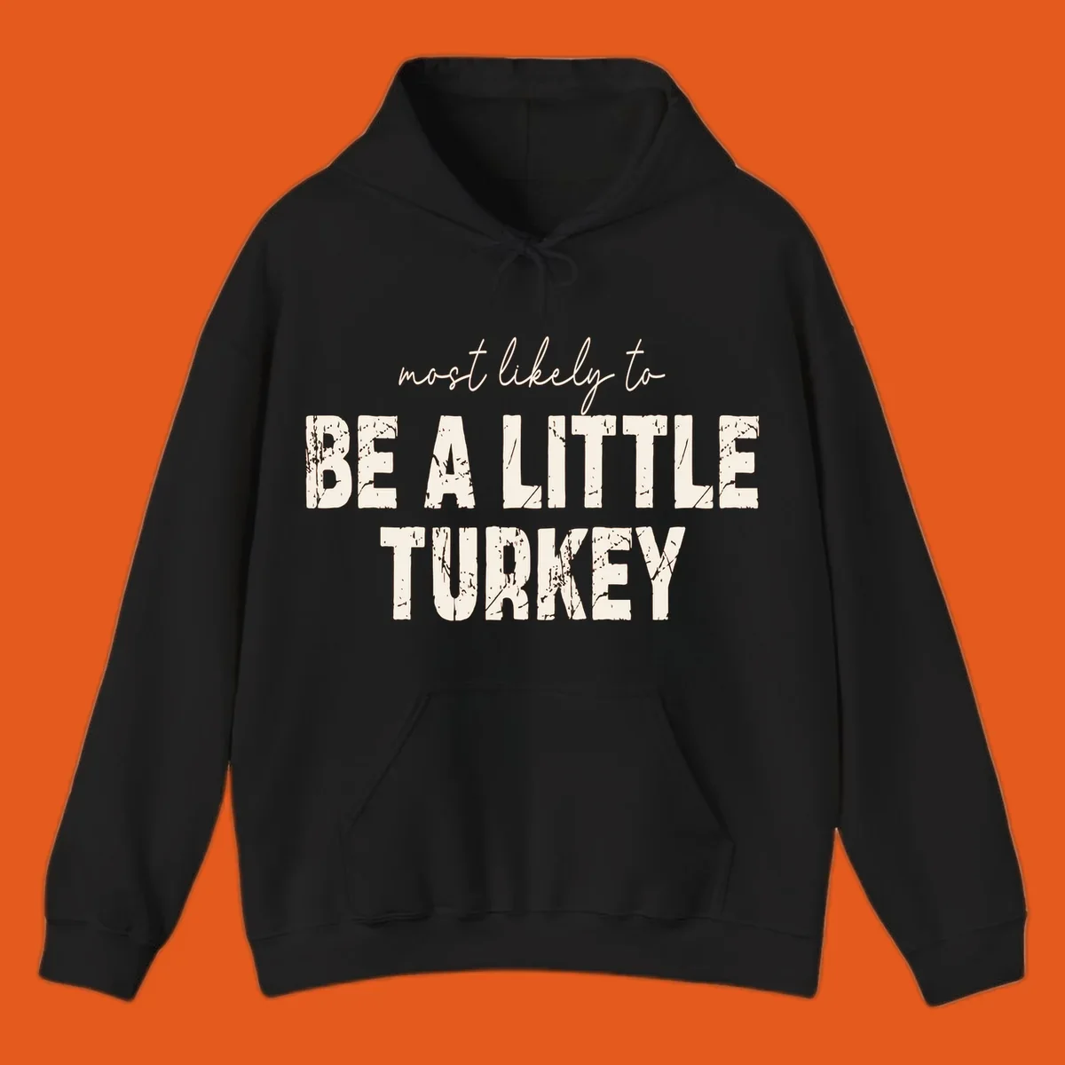 Text design 'Most Likely To Be A Little Turkey' for Turkey Trot runners.