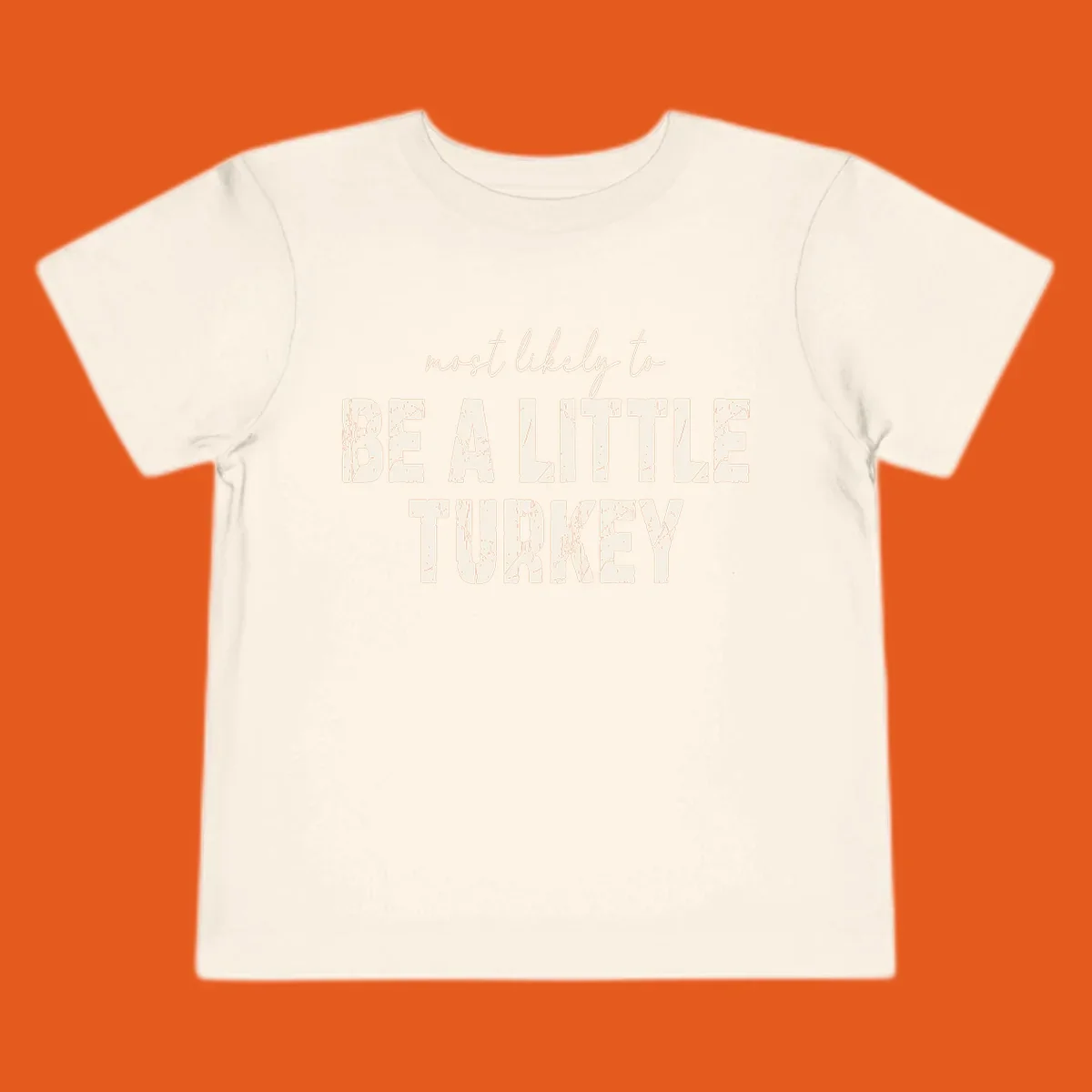 Text design 'Most Likely To Be A Little Turkey' for Turkey Trot runners.