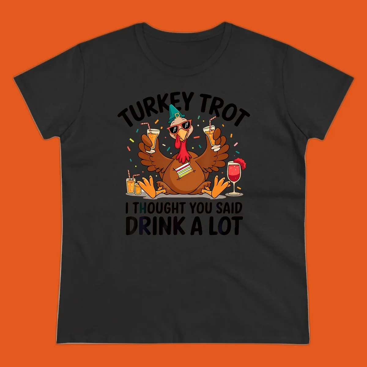 Turkey Trot Drink A Lot Thanksgiving illustration of a partying turkey with drinks and confetti.