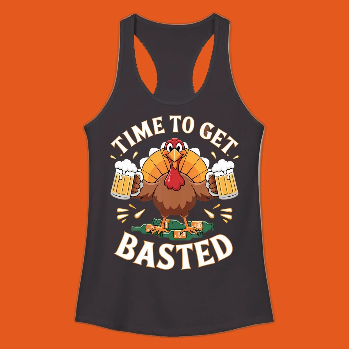 Funny turkey holding beer mugs, with text 'Time to Get Basted'.