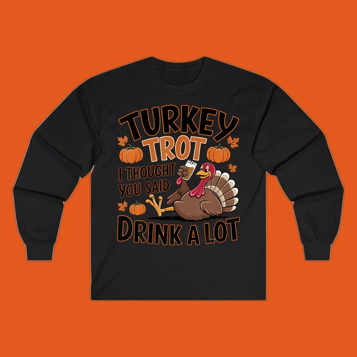 Turkey Trot Drink A Lot design with a cartoon turkey and text.