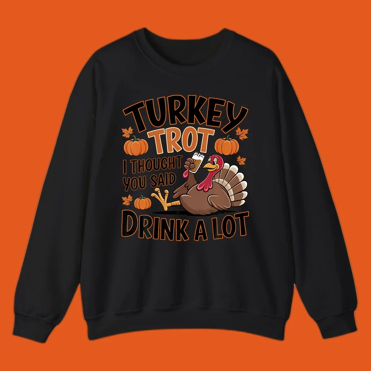 Turkey Trot Drink A Lot design with a cartoon turkey and text.