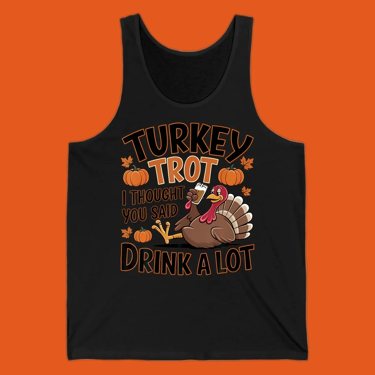 Turkey Trot Drink A Lot design with a cartoon turkey and text.