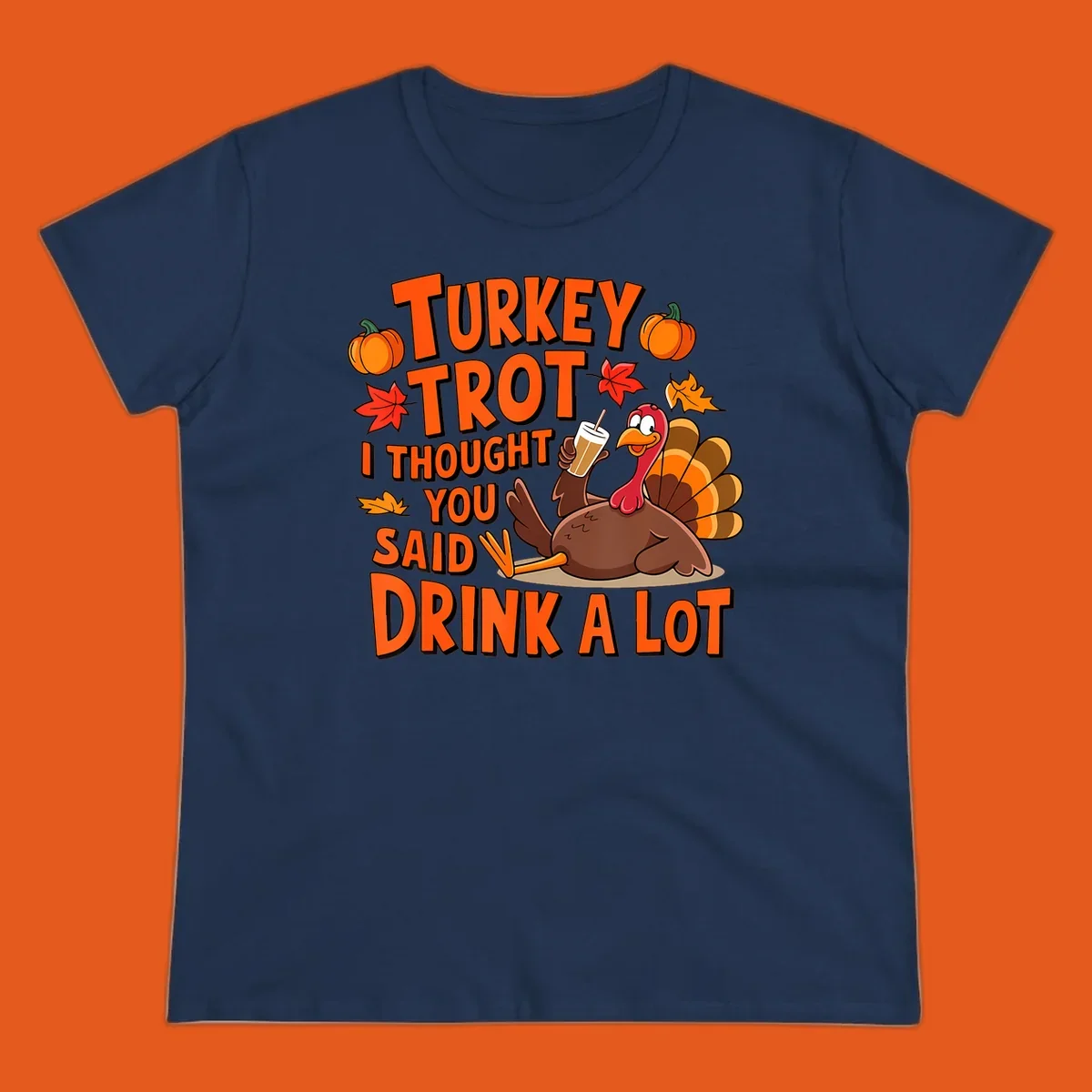 Turkey Trot I Thought You Said Drink A Lot runner design with cartoon turkey and pumpkins.