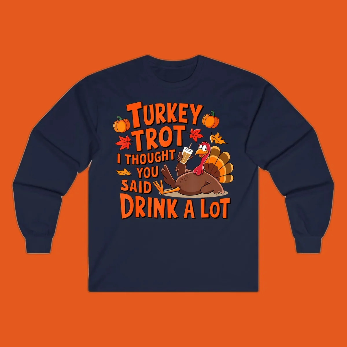 Turkey Trot I Thought You Said Drink A Lot runner design with cartoon turkey and pumpkins.
