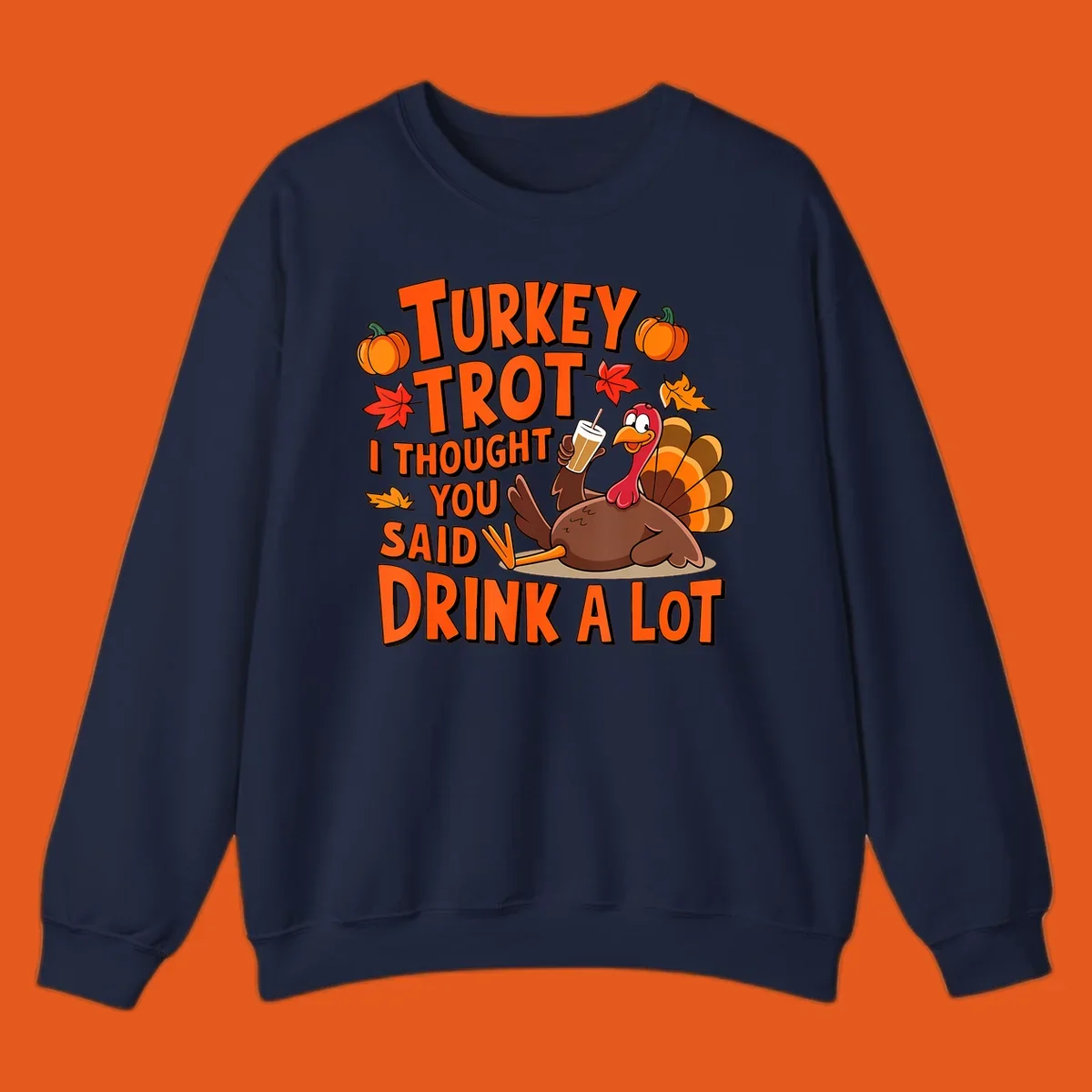 Turkey Trot I Thought You Said Drink A Lot runner design with cartoon turkey and pumpkins.