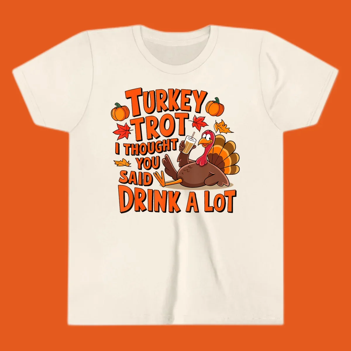 Turkey Trot I Thought You Said Drink A Lot runner design with cartoon turkey and pumpkins.