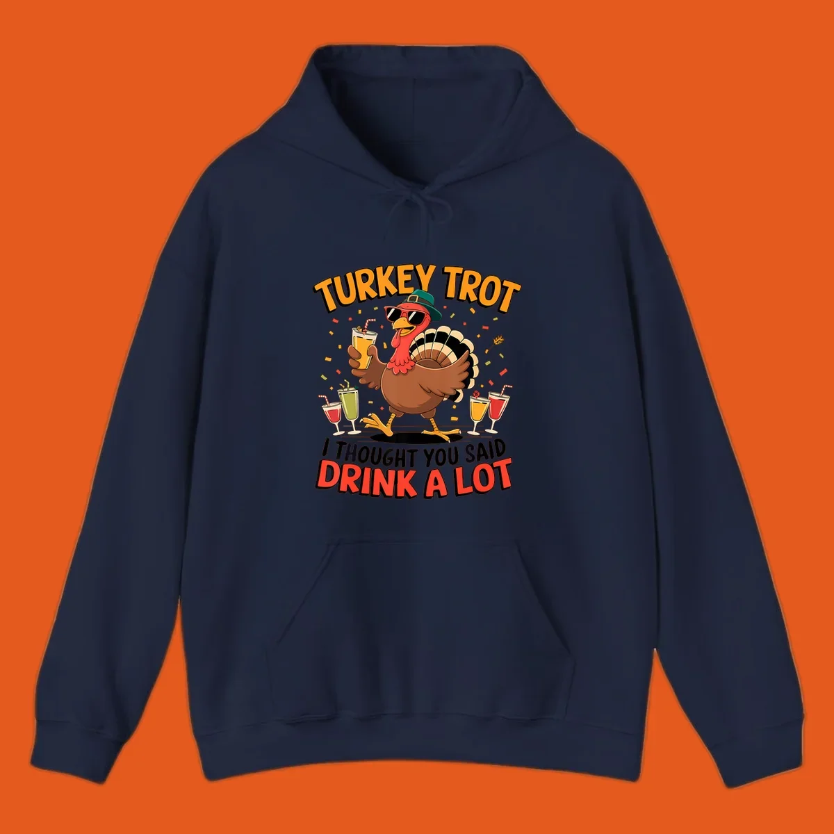 Turkey Trot running design with a cartoon turkey and the phrase 'I thought you said drink a lot'.