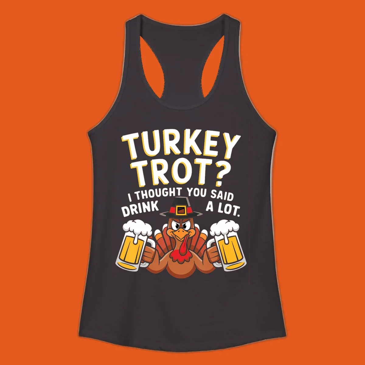 Turkey Trot Drink A Lot design with a pilgrim turkey holding beer mugs.