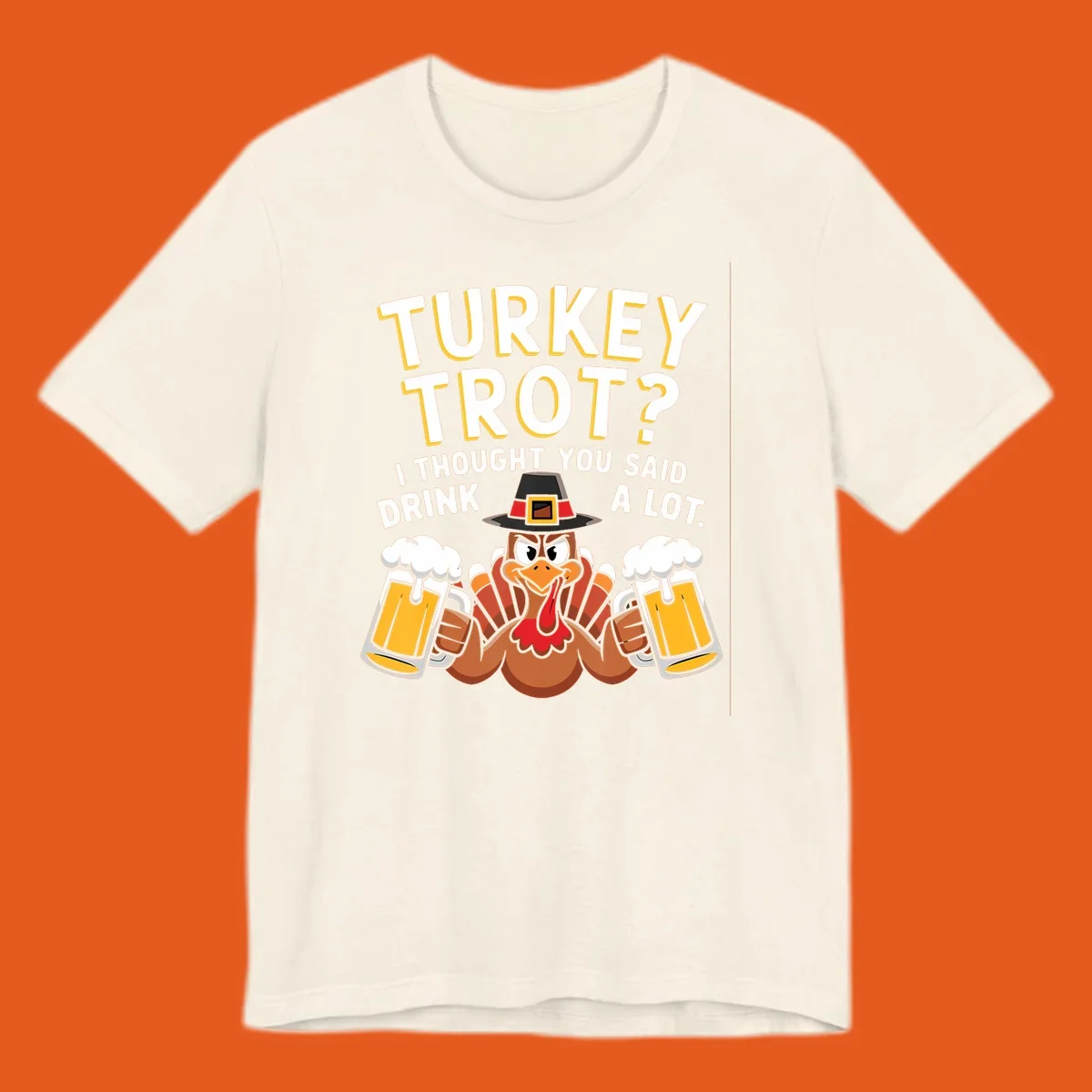 Turkey Trot Drink A Lot design with a pilgrim turkey holding beer mugs.