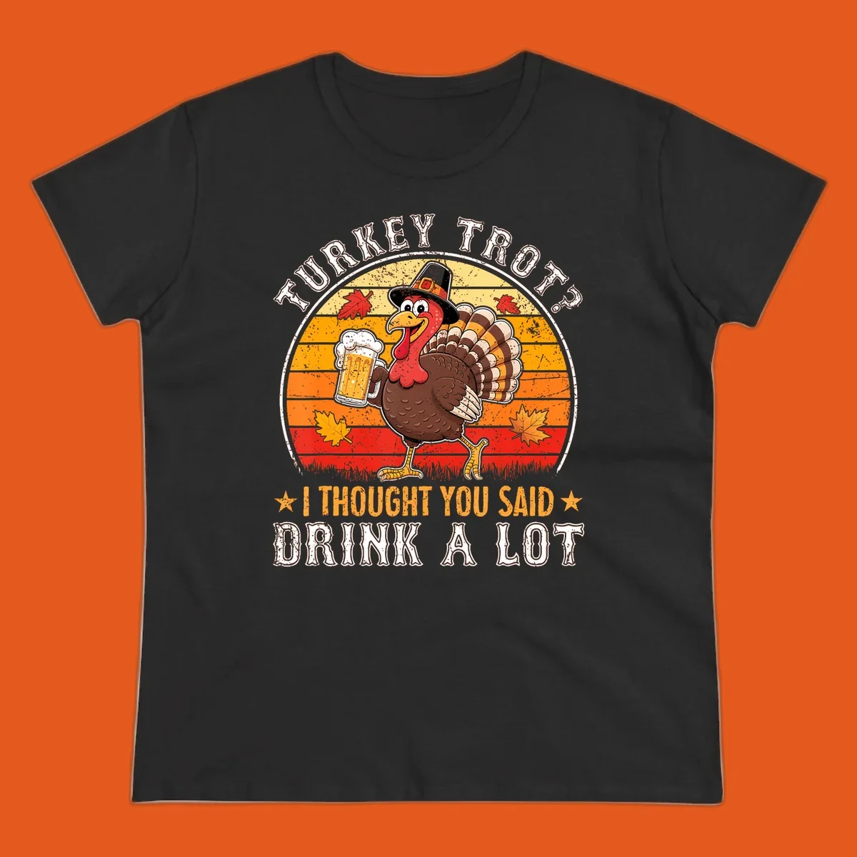 Turkey Trot Drink A Lot Design: Cartoon turkey in pilgrim hat holding beer, with text about drinking.