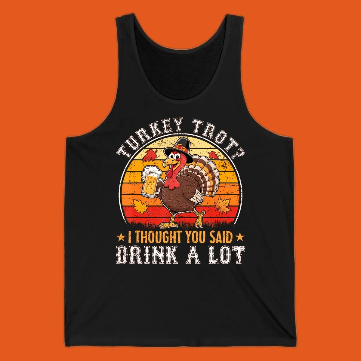 Turkey Trot Drink A Lot Design: Cartoon turkey in pilgrim hat holding beer, with text about drinking.