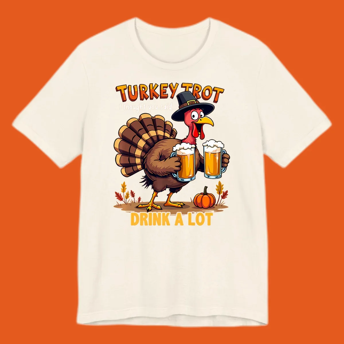 Cartoon turkey holding beer mugs with text 'Turkey Trot' and 'Drink A Lot'.