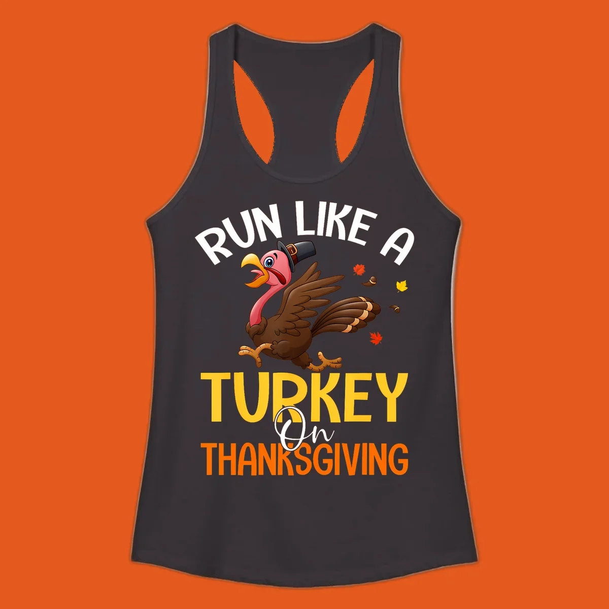 Illustration of a cartoon turkey running with text 'Run Like A Turkey On Thanksgiving', for Thanksgiving Day Turkey Trot runners.