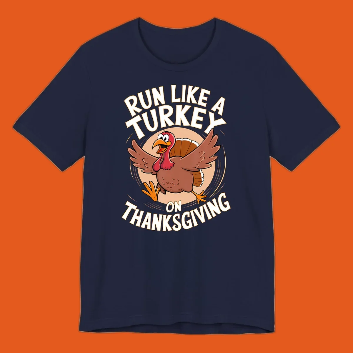 Illustration of a cartoon turkey running with text RUN LIKE A TURKEY ON THANKSGIVING.
