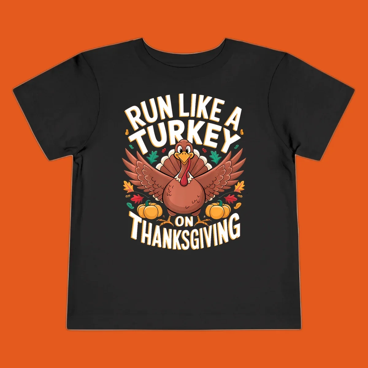 Illustration of a turkey with wings spread, surrounded by pumpkins and leaves, with text "Run Like A Turkey On Thanksgiving".