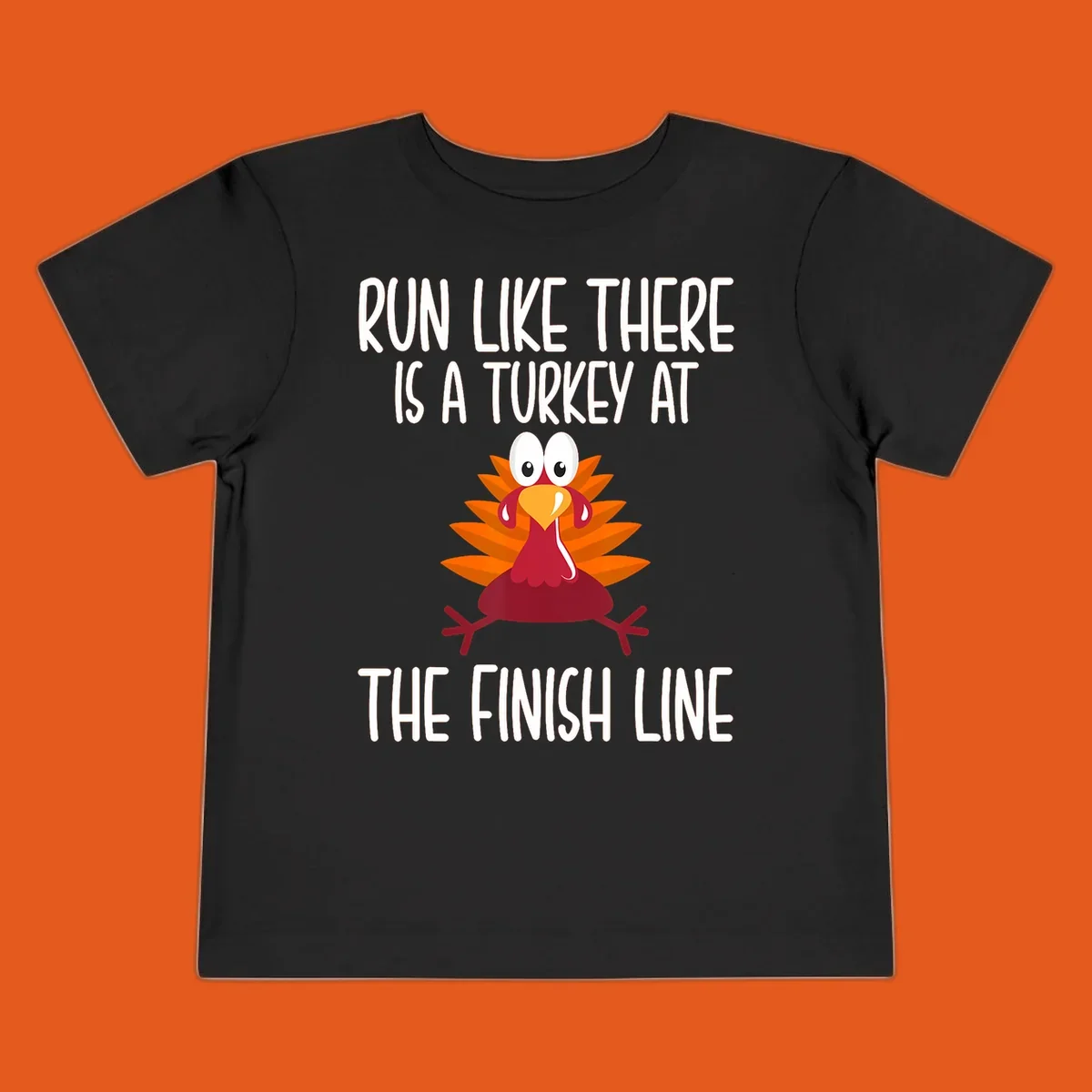 Cartoon turkey running with text 'Run Like There Is A Turkey At The Finish Line', turkey trot runner.