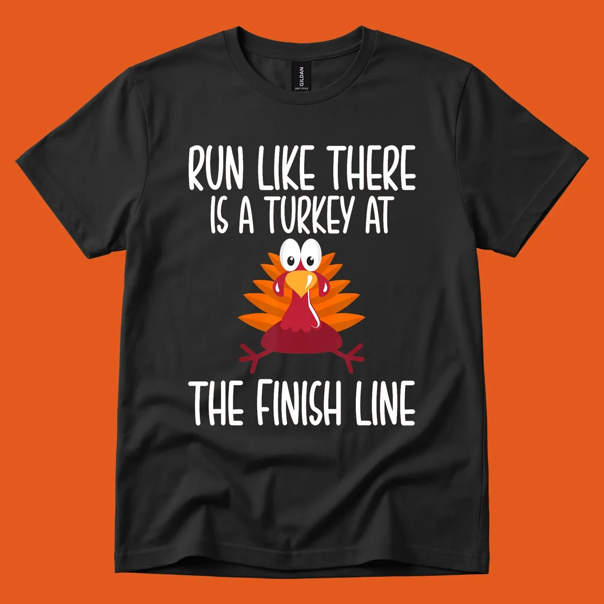 Cartoon turkey running with text 'Run Like There Is A Turkey At The Finish Line', turkey trot runner.