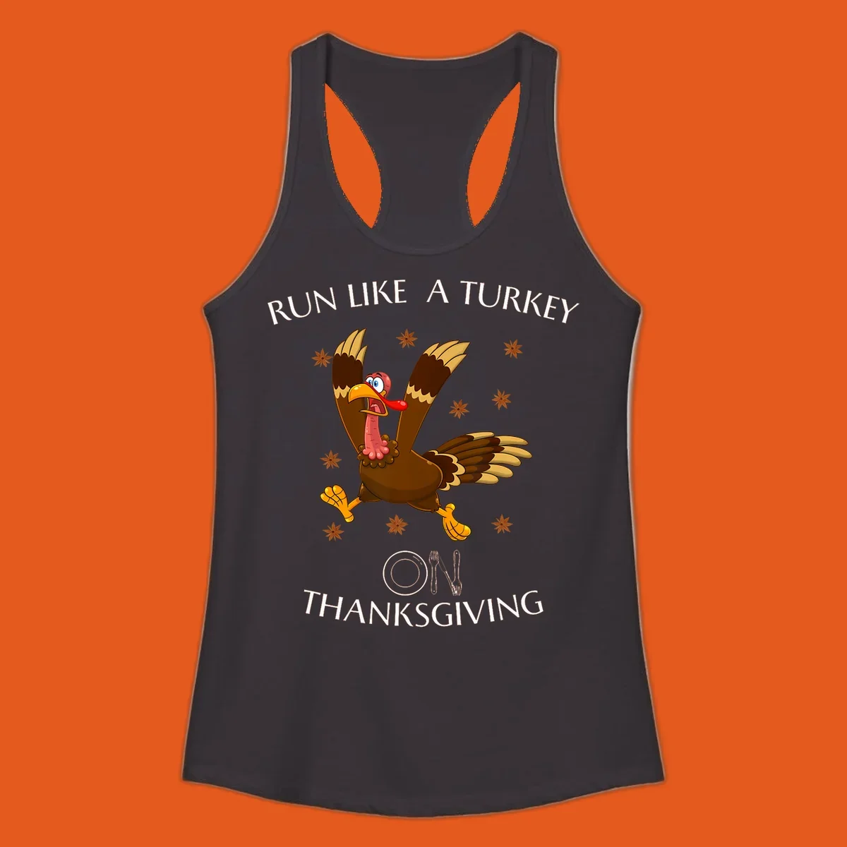 Illustration of a cartoon turkey running with text 'RUN LIKE A TURKEY ON THANKSGIVING'.