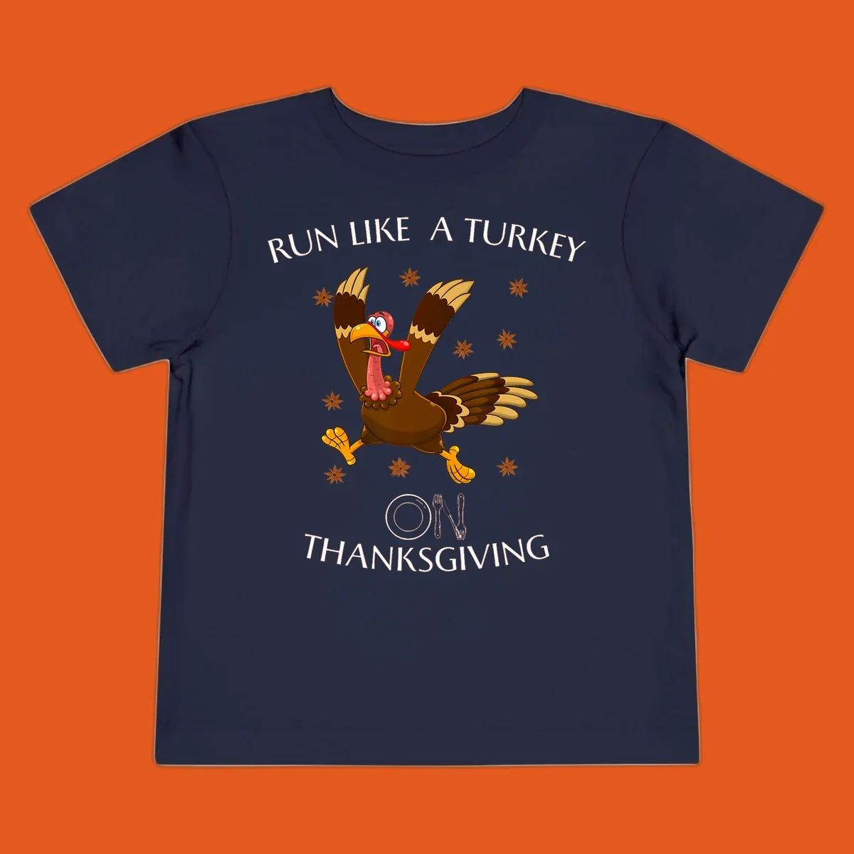 Illustration of a cartoon turkey running with text 'RUN LIKE A TURKEY ON THANKSGIVING'.