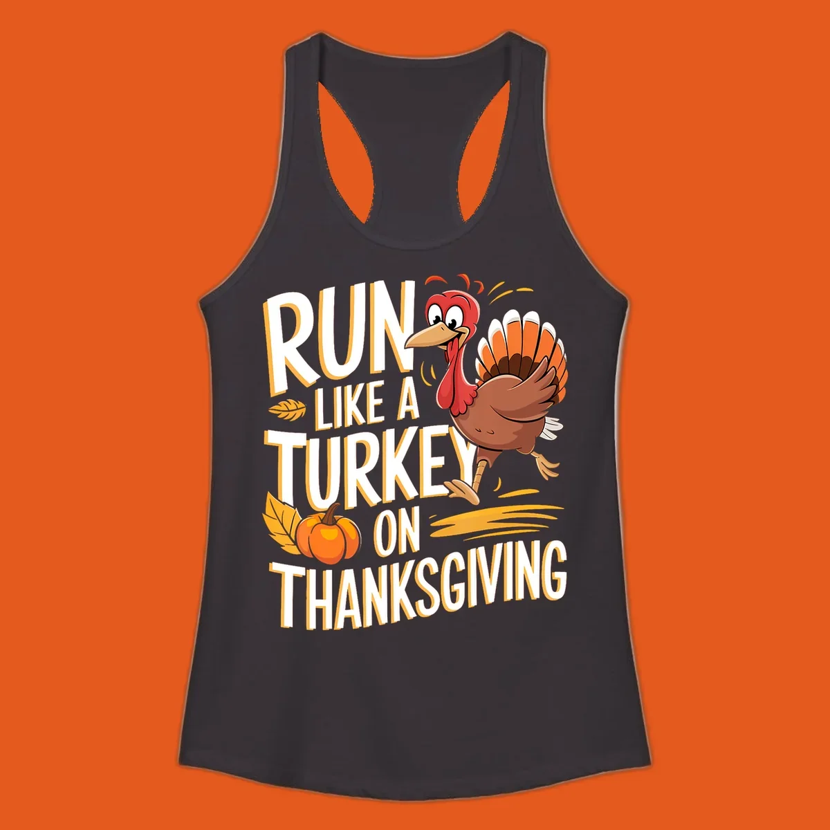 Run Like A Turkey On Thanksgiving text with cartoon turkey and pumpkin. Turkey trot design.
