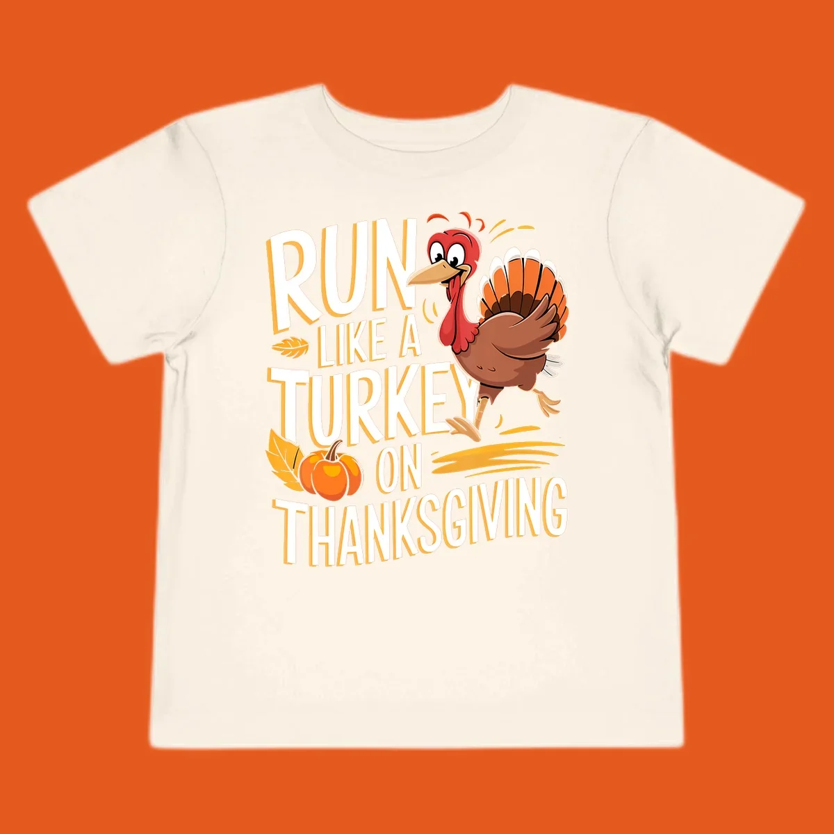 Run Like A Turkey On Thanksgiving text with cartoon turkey and pumpkin. Turkey trot design.