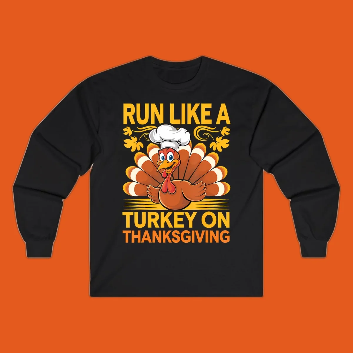 Cartoon turkey with chef hat and text 'Run Like A Turkey On Thanksgiving'