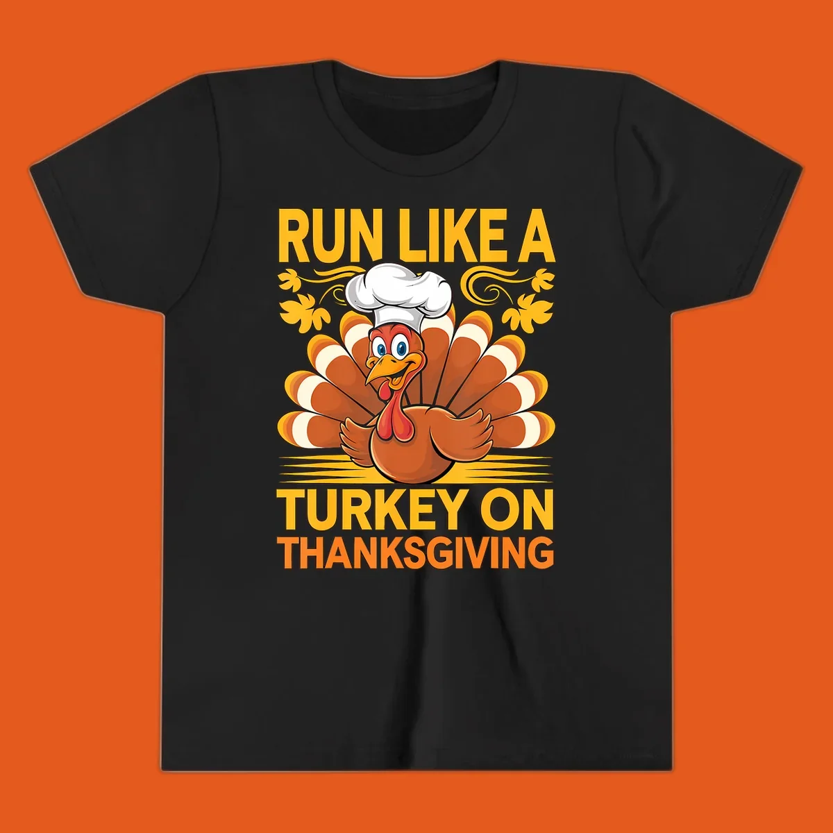 Cartoon turkey with chef hat and text 'Run Like A Turkey On Thanksgiving'