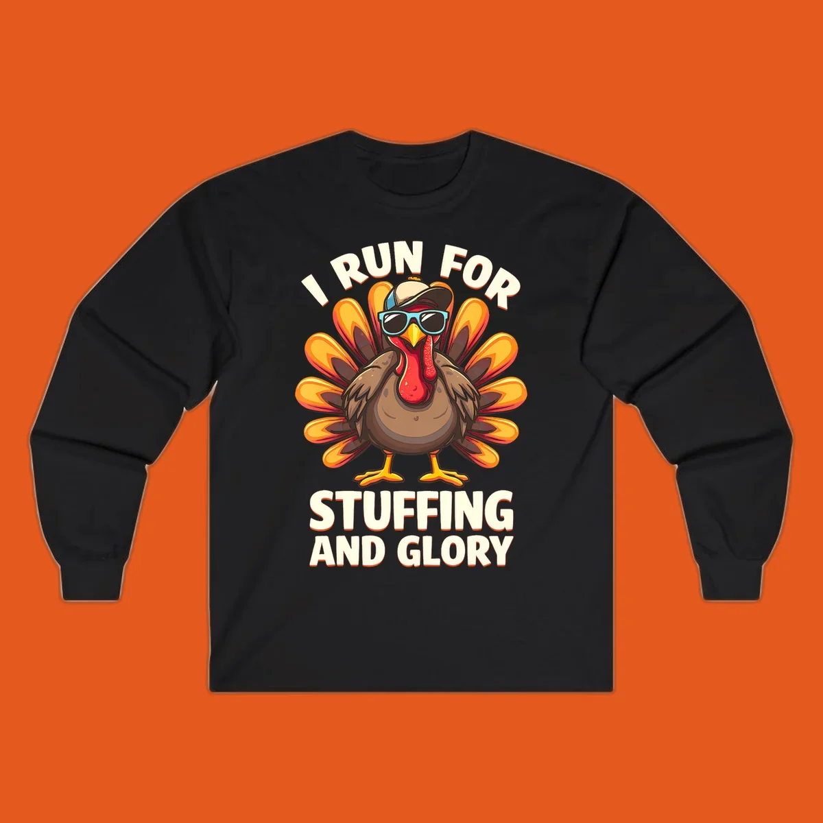 Illustration of a cool cartoon turkey with sunglasses and hat, text says "I Run For Stuffing And Glory", for Turkey Trot.