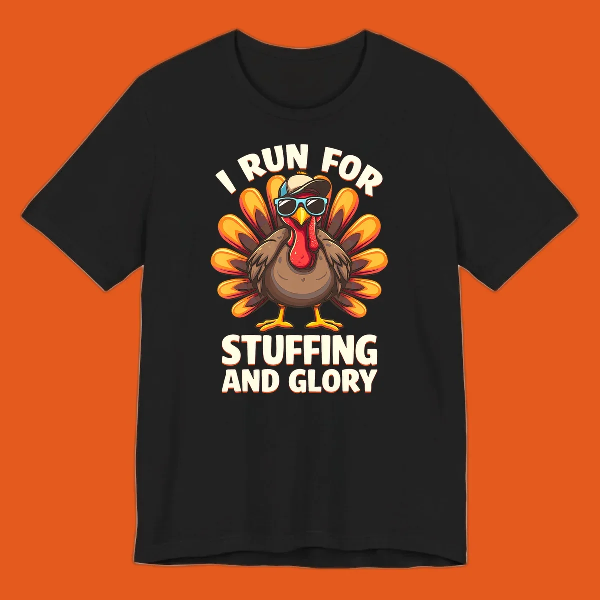 Illustration of a cool cartoon turkey with sunglasses and hat, text says "I Run For Stuffing And Glory", for Turkey Trot.