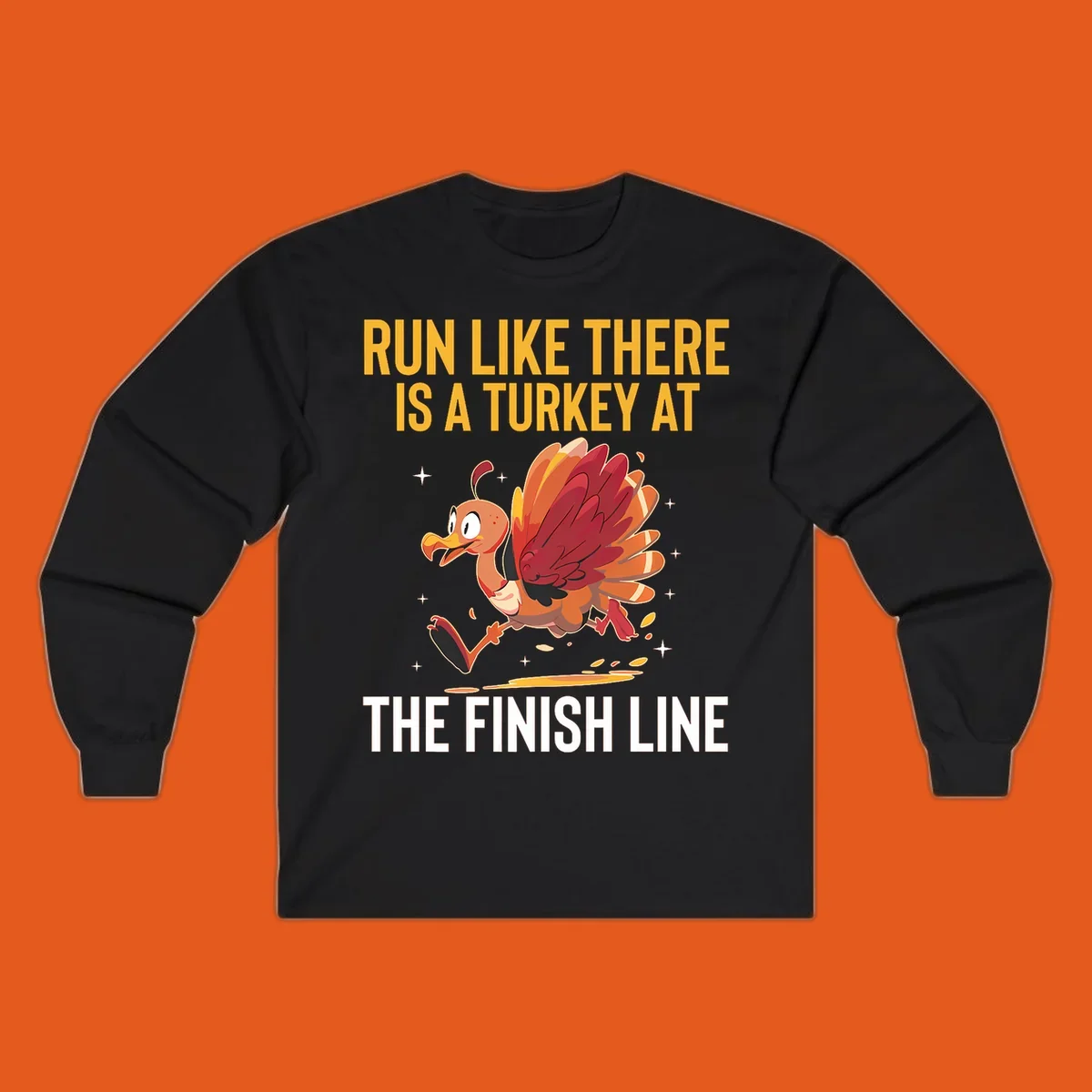 Illustration for a turkey trot run with a cartoon turkey and text that says 'Run Like There Is A Turkey At The Finish Line'.