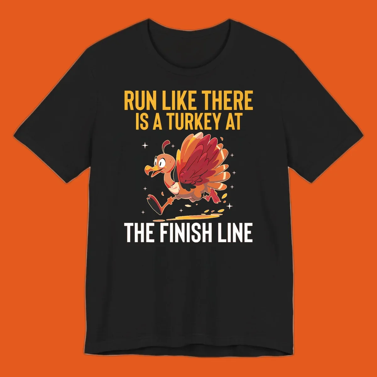 Illustration for a turkey trot run with a cartoon turkey and text that says 'Run Like There Is A Turkey At The Finish Line'.